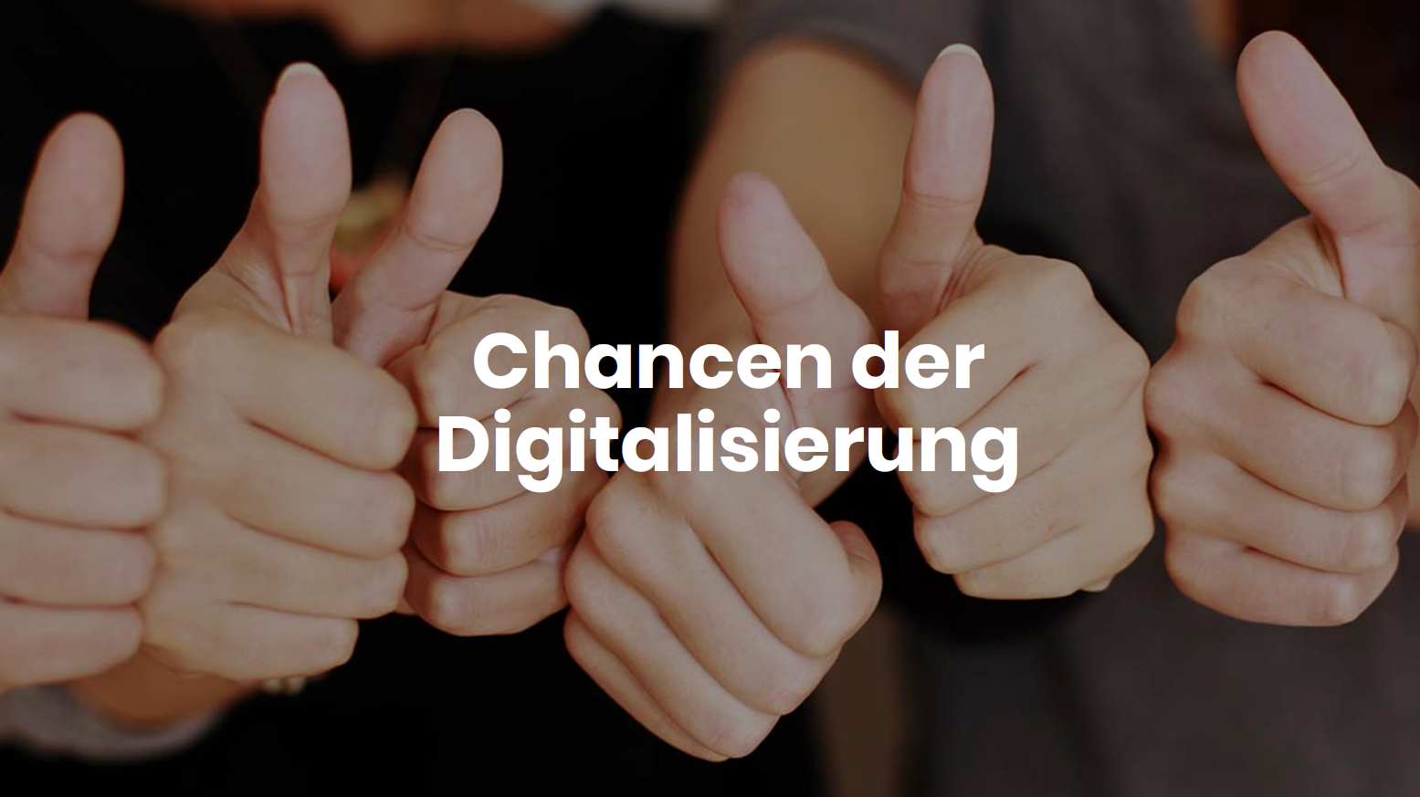 Digitalisierung als Chance nutzen